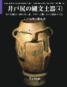 Idojiri Archaeological Museum - Jomon Potteries in Idojiri Vol.4; Color Edition: Sori Ruins Dwelling Site #33 80, etc