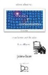 Jaime Kurt - vocales y consonantes: cómo observar unas letras espirituales
