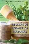 Fernando Luis Cabal - Recetas de cosmetica natural