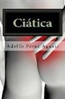 Adolfo Perez Agusti - Ciática