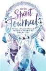 Eva Leitold, Eva Isabella Leitold - Mein Spirit-Journal: 105 Tage Achtsamkeit für mehr Selbstliebe, Leichtigkeit und Erfolg im Leben