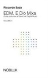 Riccardo Sada, Kattelan - EDM, E Dio Mixa 2: Guida polifonica all'Electronic Digital Music