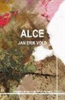 Jan Erik Vold, Duke Mental - Alce