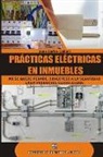 Juan Carlos Calloni - Practicas Electricas En Inmuebles