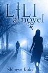 Shlomo Kalo - Lili: A Novel of Love, Suspense and Redemption of the True Kind