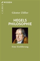 Günter Zöller - Hegels Philosophie