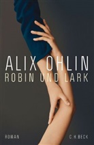 Alix Ohlin - Robin und Lark