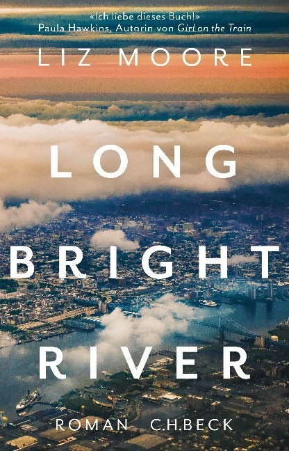 Liz Moore - Long Bright River - Roman
