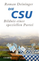 Roman Deininger - Die CSU
