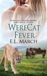 E. L. March - WereCat Fever