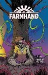 Glenn Bray, Rob Guillory, Walt Kelly, Rob Guillory, Glenn Bray, Carolyn Kelly - Farmhand Volume 3: Roots of All Evil