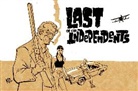 Hal Foster, Matt Fraction, Paul Hornschemeier, Matt Fraction - Last of the Independents