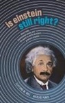 Will M. Clifford, Clifford M. Will, Clifford M. (Distinguished Professor Will, Will Clifford M., Nicolás Yunes - Is Einstein Still Right?