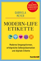 Gabriela Meyer - Modern-Life-Etikette