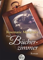 Rosemarie Marschner - Das Bücherzimmer