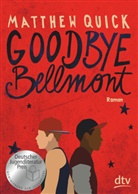 Matthew Quick - Goodbye Bellmont