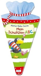 Annet Rudolph - Kleiner Rabe Socke: Mein Schultüten-ABC