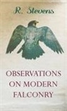R. Stevens - Observations on Modern Falconry