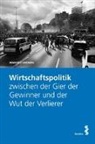 Manfred Drennig - Wirtschaftspolitik zwischen der Gier der Gewinner und der Wut der Verlierer