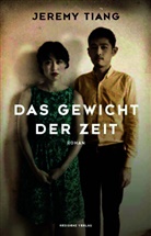 Jeremy Tiang, Susann Urban - Das Gewicht der Zeit