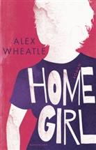 Alex Wheatle, Conny Lösch - Home Girl