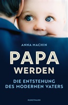 Anna Machin, Enrico Heinemann, Ursel Schäfer - Papa werden