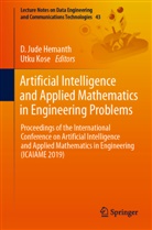D. Jude Hemanth, Jude Hemanth, D Jude Hemanth, Kose, Kose, Utku Kose - Artificial Intelligence and Applied Mathematics in Engineering Problems