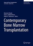 Mamme Chandy, Mammen Chandy, Reghu K Sukumaran, Vivek S Radhakrishnan, Vivek S. Radhakrishnan, Vive S Radhakrishnan... - Contemporary Bone Marrow Transplantation: Contemporary Bone Marrow Transplantation