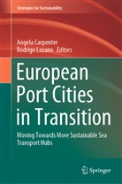Angel Carpenter, Angela Carpenter, Lozano, Lozano, Rodrigo Lozano - European Port Cities in Transition