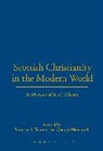 Stewart J Brown, George Newlands, Stewart J. Brown, Brown Stewart J., George Newlands, Newlands George - Scottish Christianity in the Modern World