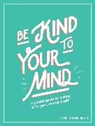 Claire Chamberlain - Be Kind to Your Mind