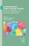 Luke Lawrence, Robert J. Lowe - Duoethnography in English Language Teaching