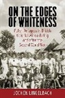 Jochen Lingelbach - On the Edges of Whiteness