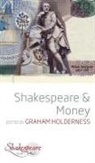 Graham Holderness, Graham Holderness - Shakespeare and Money