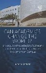 Moshe Shokeid, Shokeid Moshe - Can Academics Change the World?