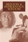 Jonathan Montaldo, Peter Savastano - Merton & Indigenous Wisdom