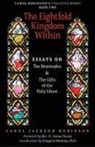 Carol Jackson Robinson - The Eightfold Kingdom Within