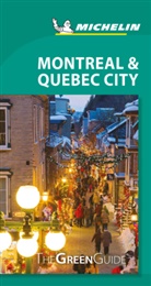 Michelin - Montreal & Quebec City - Michelin Green Guide