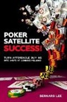 Bernard Lee - Poker Satellite Success!