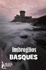 Martine Constantin, Mahalia Galais, Fernando Lagrana - Imbroglios Basques