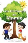 Agnes Brun, Agnès Brun, Romaric Wagner - Les Histoires de mamie