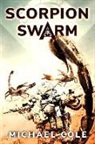 Michael Cole - Scorpion Swarm