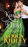 Erica Ridley - Kiss of a Duke