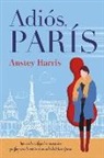 Anstey Harris - Adios, Paris