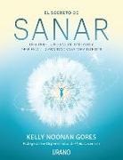 Kelly Noonan Gores - Secreto de Sanar, El