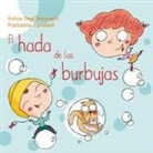 Fulvia Degl'Innocenti, Francesca Carabelli - El Hada de Las Burbujas