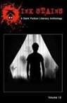 Diane Arrelle, Benjamin Blake, N. Apythia Morges - Ink Stains, Volume 13: A Dark Fiction Literary Anthology