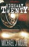 Michael J. Moore - Highway Twenty