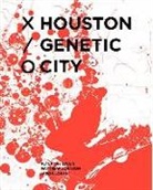 Matthew Johnson, Jason Logan, Peter Zweig, Matthew Johnson, Jason Logan, Peter Zweig - Houston Genetic City