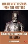 Rajiv Agarwal - Succeed to Inspire like the Tatas